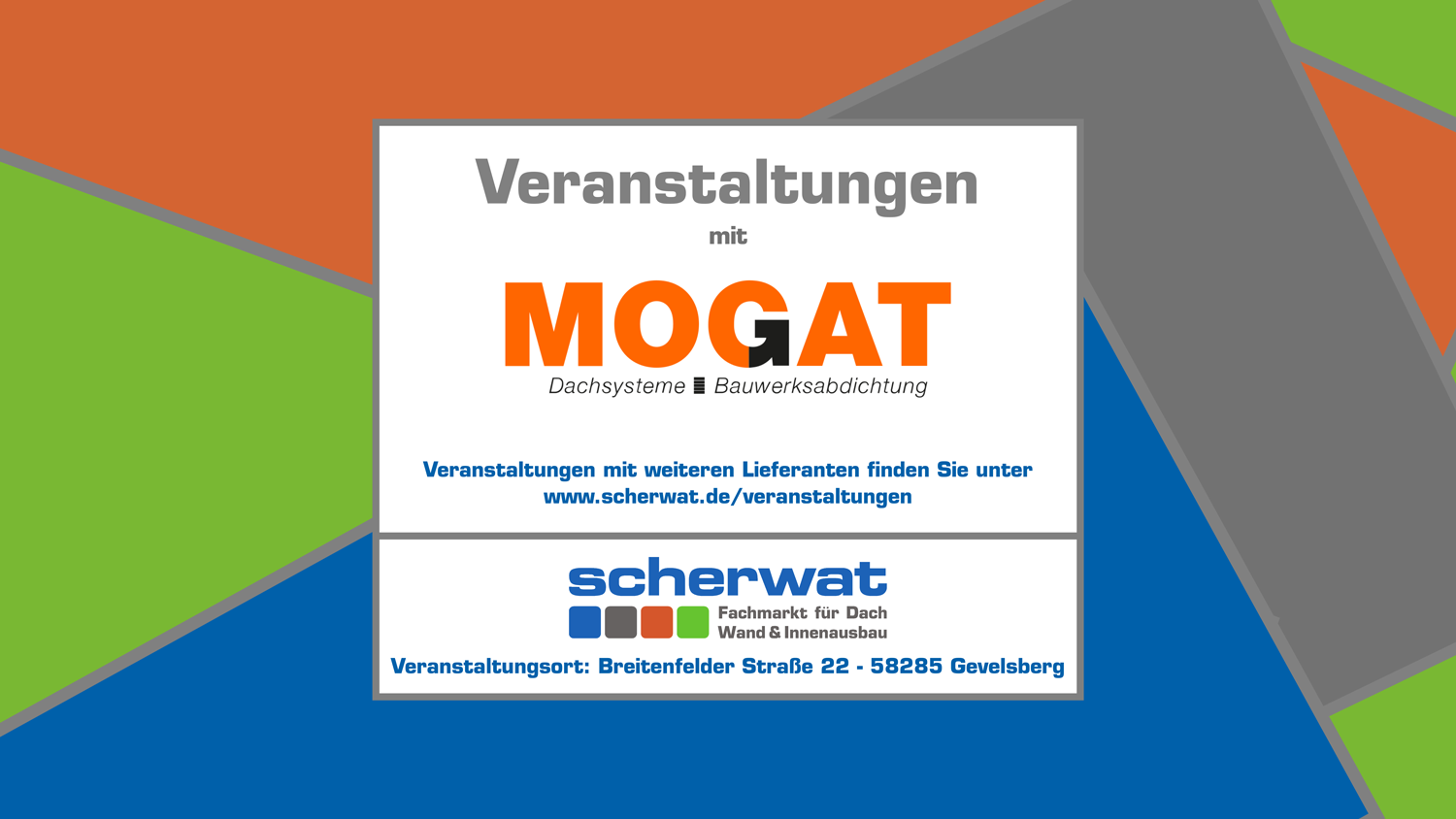 Veranstaltungen mit Mogat bei Firma-Scherwat in Gevelsberg